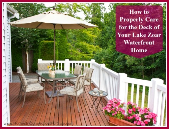 Keep your Lake Zoar home's deck in perfect condition with these great maintaining tips.